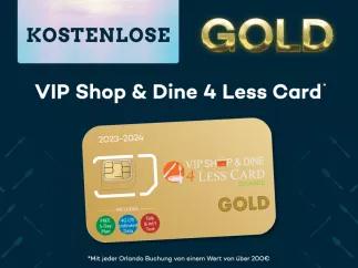 Kostenlose VIP GOLD Shop & Dine 4 Less Card