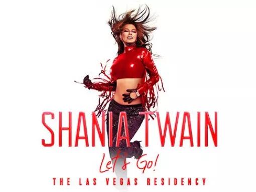 Shania Twain - Let's Go! : The Las Vegas Residency