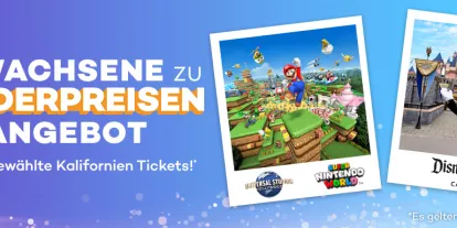 Erwachsene zu Kinderpreisen Angebot für Kalifornien Attraktionen