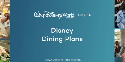 Dining Plan Locations at Walt Disney World Resort A banner with the text 'Disney Dining Plans' surrounded by images of food and dining