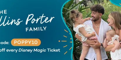Poppy and Jay Blue and turquoise banner with the text in the centre saying "The Hollins Porter Family". Below it says use the code: POPPY10 to get £10 off every Disney Magic Ticket. To the right there is an image of family stood in front of green bush, with the mum holding a young baby and the dad holding an older little girl. Both parents are laughing.
