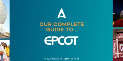 Blue banner with the text "Our complete guide to EPCOT" with the AT logo of an A with a star in the middle. Either side there are four images, all including either a character, guests on rollercoasters, guests in front of amazing flower statues of various Disney characters in gardens or guests meeting Princess Elsa.