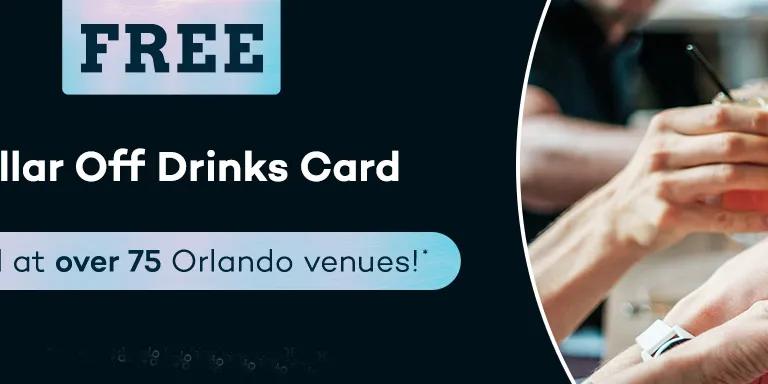 Free Dollar Off Drinks Card with Orlando Ticket bookings