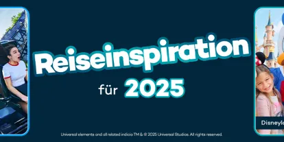 Reiseinspiration für Ihren Urlaub 2025 Reiseinspiration für Ihren Urlaub 2025