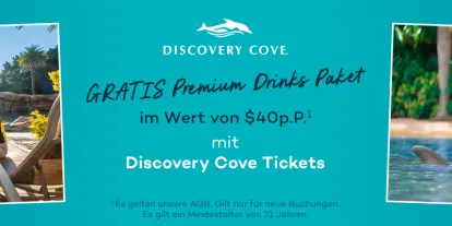 Kostenloses Premium Drinks Paket im Wert von $40 pro Person Kostenloses Premium Drinks Paket im Wert von $40 pro Person mit Discovery Cove Tickets
