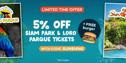 Siam Park Loro Parque 5% SUNSHINE Siam Park Loro Parque 5% SUNSHINE