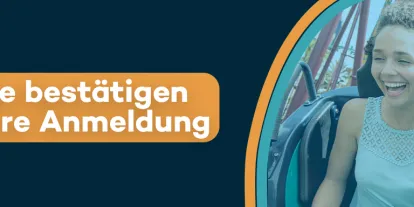 Bitte bestätigen Sie Ihre Anmeldung zu unserem Newsletter Bitte bestätigen Sie Ihre Anmeldung zu unserem Newsletter in der E-Mail, die Sie in kürze erhalten