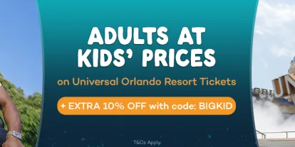 Get adult Universal Orlando tickets at Kids' Prices, plus use code BIGKID at Checkout for an extra 10% Off