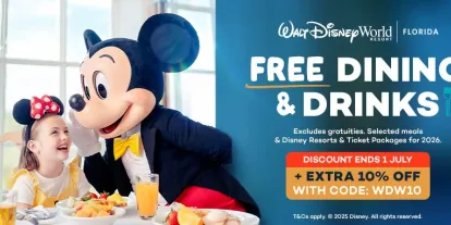 2026 Bookings get Free Dining and Drinks at Walt Disney World Resort in Florida plus save 10% with code WDW10