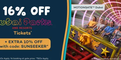 Save Up to 16% on Dubai Parks & Resorts