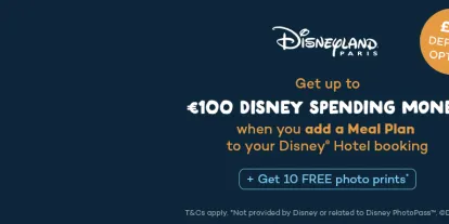  Add meal plan to your Disney Paris Hotel Booking and get up to €100 Disney Spending Money