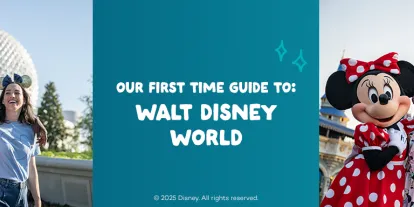 Banner for the "Our First Time Guide to Walt Disney World," showing a family at EPCOT and a meet-and-greet with Mickey and Minnie Mouse.