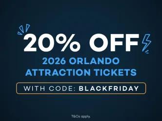 Black Friday Sale - Get 20% Off 2026 Orlando Attraction Tickets with Code BLACKFRIDAY