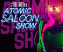 Atomic Saloon Show - Las Vegas Atomic Saloon Show - Las Vegas