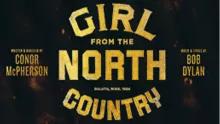 Girl From The North Country Tickets