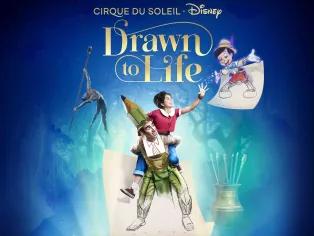 Drawn to Life - presented by Cirque du Soleil and Disney