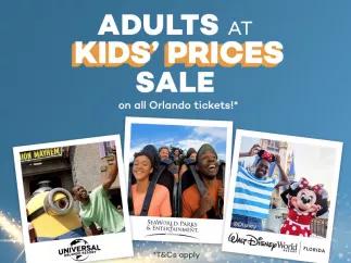 Adults at Kids' Prices Orlando Sale