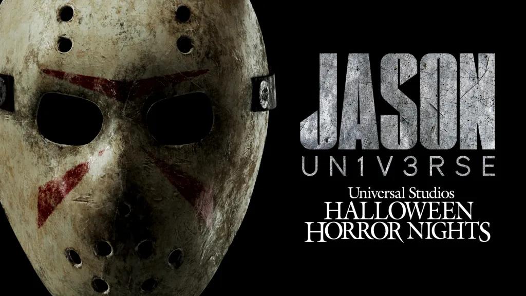Jason Universe at Halloween Horror Nights The iconic Friday the 13th hockey mask next to the title Jason Universe