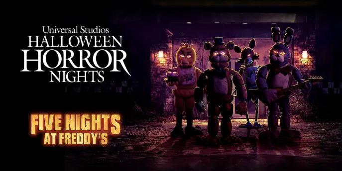 Halloween Horror Nights Five Nights at Freddy's A banner reading Halloween Horror Nights Five Nights at Freddy's next to an image of the animatronics from the film