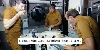 6 Cool Facts About Astronaut Food in SPACE!