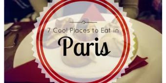 7 Cool Places to Eat Out in Paris for all Budgets