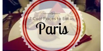 7 Cool Places to Eat Out in Paris for all Budgets 7 Cool Places to Eat Out in Paris for all Budgets