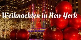 Die ultimative To Do Liste für Weihnachten in New York Die ultimative To Do Liste für Weihnachten in New York