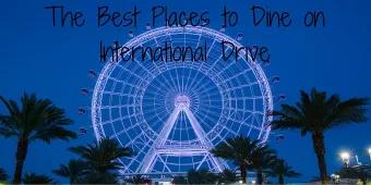The Best Places to Dine on International Drive The Best Places to Dine on International Drive