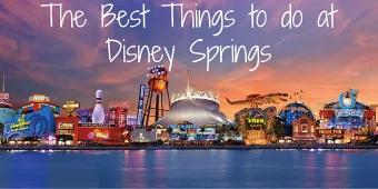 Top 6 Things to do at Disney Springs