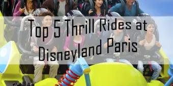 Top 5 Thrill Rides at Disneyland Paris