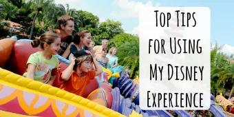 Top tips for Using My Disney Experience 
