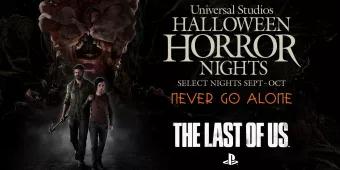 "The Last of Us" at Universal Studios Halloween Horror Nights A Universal Studios Halloween Horror Nights promotional image of Ellie and Joel from The Last of Us walking away from a large Infected creature.