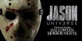 Jason Universe at Halloween Horror Nights The iconic Friday the 13th hockey mask next to the title Jason Universe