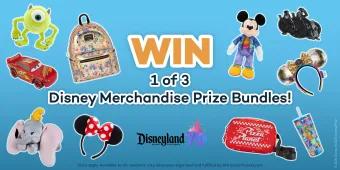 A banner saying win 1 of 3 Disney merchandise prize bundles with Disneyland Resort logo. There are multiple pictures of prizes including plush toys, rucksacks, remote control cars and more!