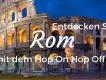 Die 6 Sightseeing Highlights in Rom Die 6 Sightseeing Highlights in Rom