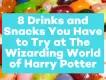 8 Drinks and Snacks You Have to Try at The Wizarding World of Harry Potter 8 Drinks and Snacks You Have to Try at The Wizarding World of Harry Potter
