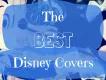 The Best Disney Covers That Will Blow Your Socks Off! The Best Disney Covers That Will Blow Your Socks Off!