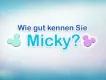 Wie gut kennen Sie Micky Maus? Wie gut kennen Sie Micky Maus?