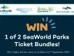 Banner with text saying "Win 1 of 2 SeaWorld Parks Ticket Bundles. Above there are some logos, one saying SeaWorld, Aquatica, Busch Gardens and Discovery Cove
