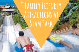 5 Family-Friendly Attractions to Enjoy at Siam Park