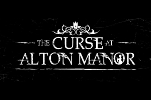 "The Curse at Alton Manor" white logo in gothic writing on a black background