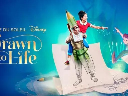 Drawn to Life - presented by Cirque du Soleil and Disney