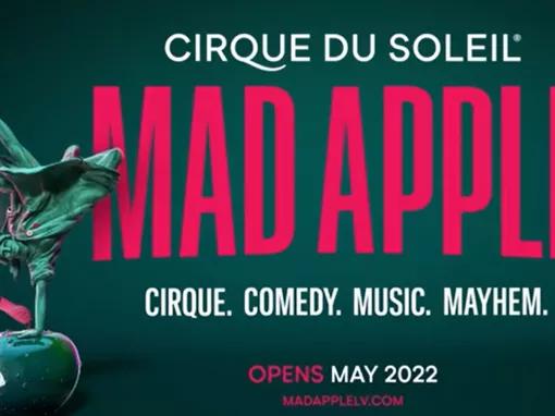 Mad Apple by Cirque du Soleil