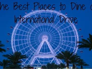 The Best Places to Dine on International Drive