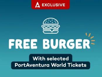 AT Exclusive PortAventura Free Burger Offer