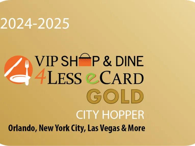 Orlando VIP Shop & Dine 4 Less Card GOLD