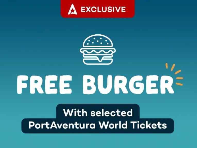 AT Exclusive PortAventura Free Burger Offer